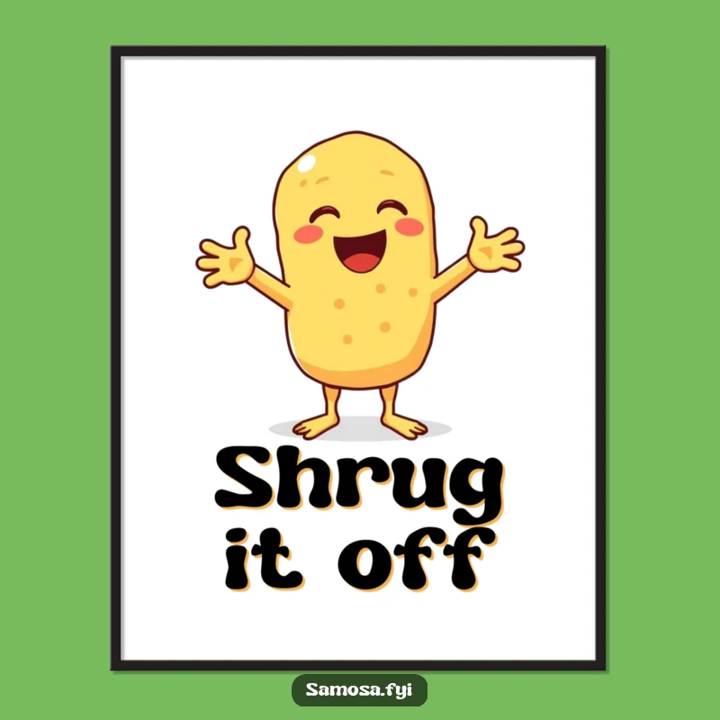 Funny Chickpea Fritter Shrug Poster: Hilarious Wall Art for a Carefree Vibe