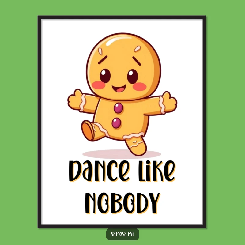 Funny Gingerbread Cookie Dance Poster - Whimsical Wall Art, Humorous Holiday Gift