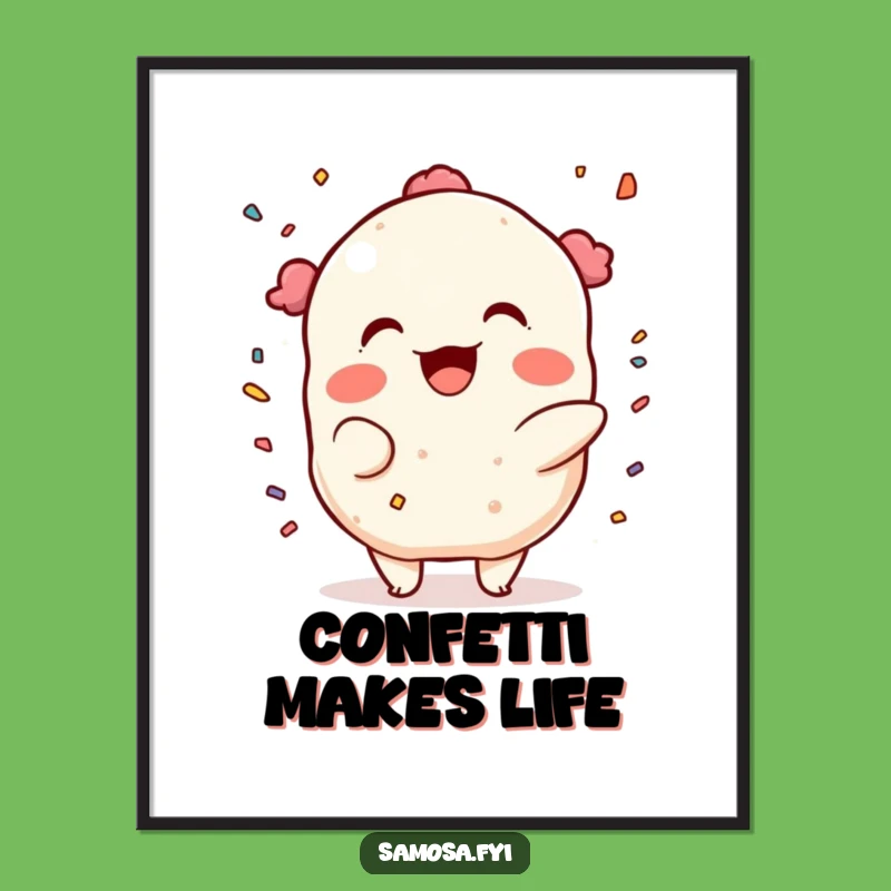 Funny Samosa Confetti Poster: Decorate with Festivity, Perfect Gift