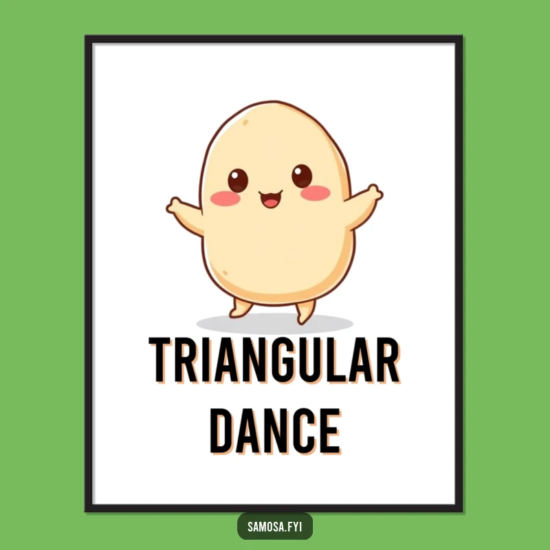 Funny Samosa Jig Poster: Dancing Snack Art, Quirky Wall Decor Hilarious Gift