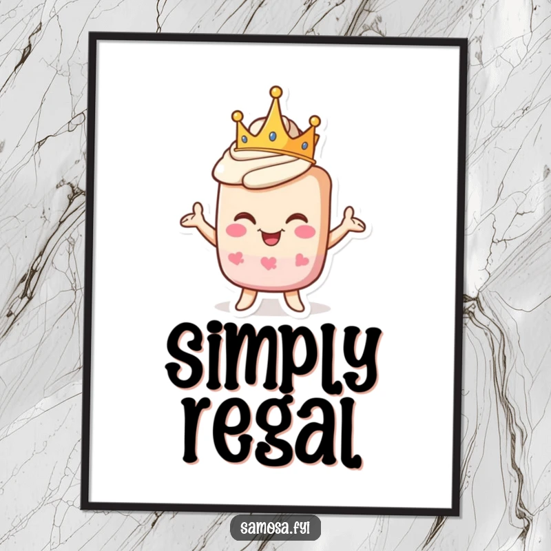 Funny poster displaying a pastry character wearing a crown and striking a proud, goofy pose, adding whimsical charm.