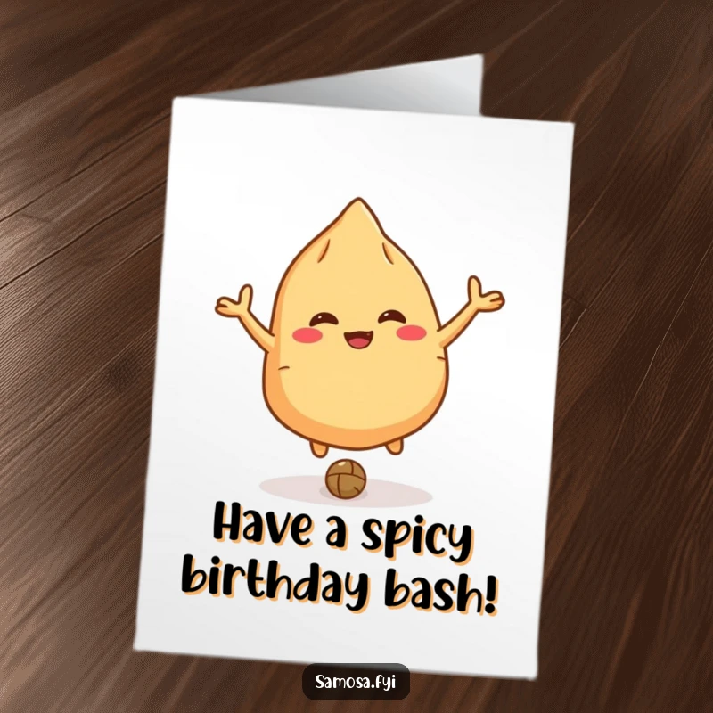 Funny Free Printable Samosa Birthday Card: A giggling samosa character with small arms bouncing a lentil like a ball