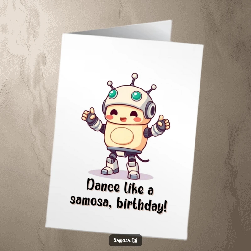 Funny Free Printable Samosa Card: A delighted samosa character robot dancing with stiff, joyful moves.
