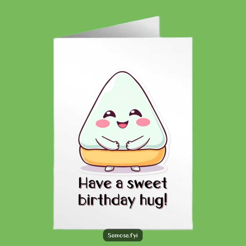 Free Printable Birthday Card: Hugging Pastry Wishes You Joy, Funny Downloadable