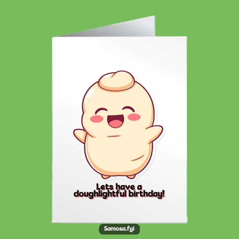 Free Printable Birthday Card: Laughing Dough - Funny Downloadable Gift