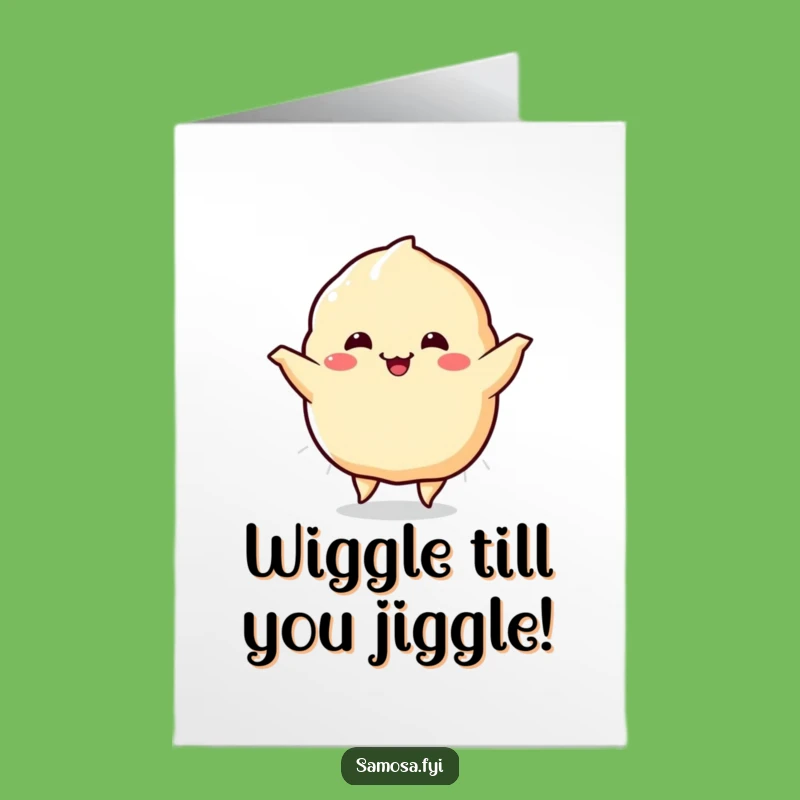 Free Printable Birthday Card: Wiggling Samosa Dance for a Hilarious Downloadable Gift
