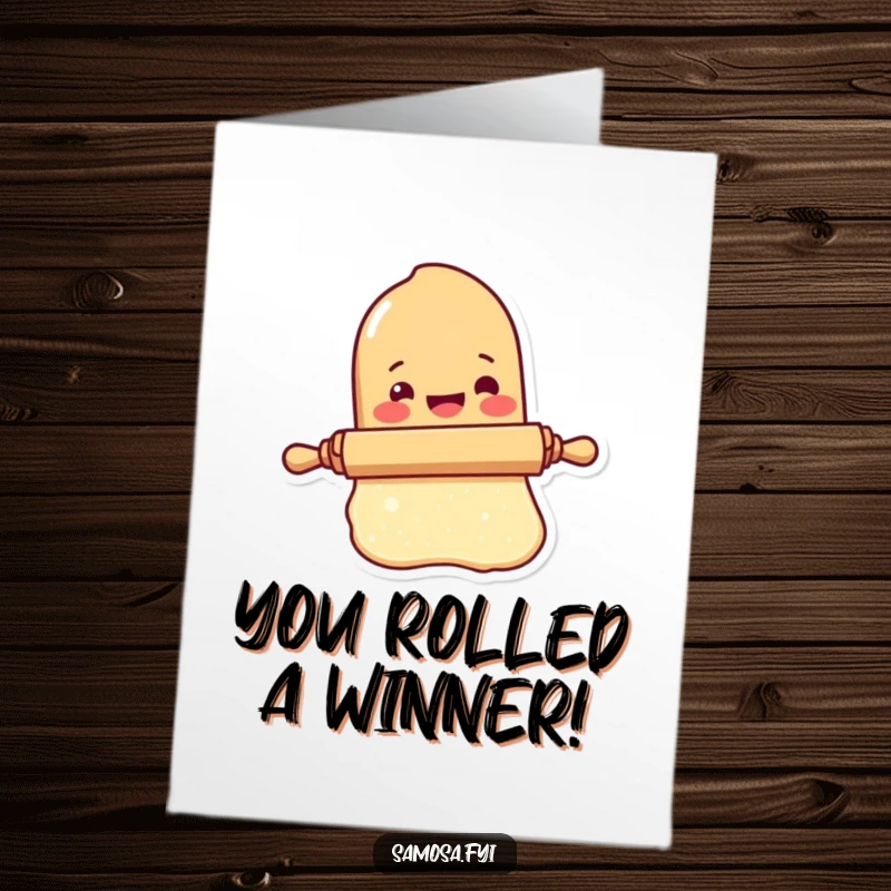 Funny Free Printable Congratulations Card: a happy rolling pin character joyfully creates a tiny dough sheet.