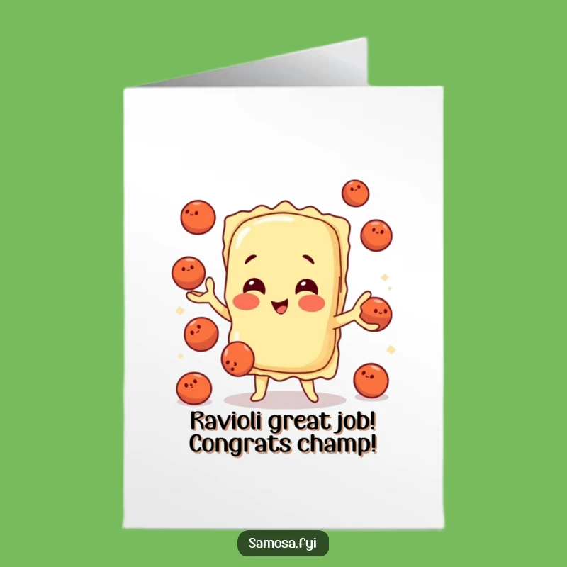 Free Printable Congrats Card: Ravioli Juggles for Your Win, Funny Downloadable Gift