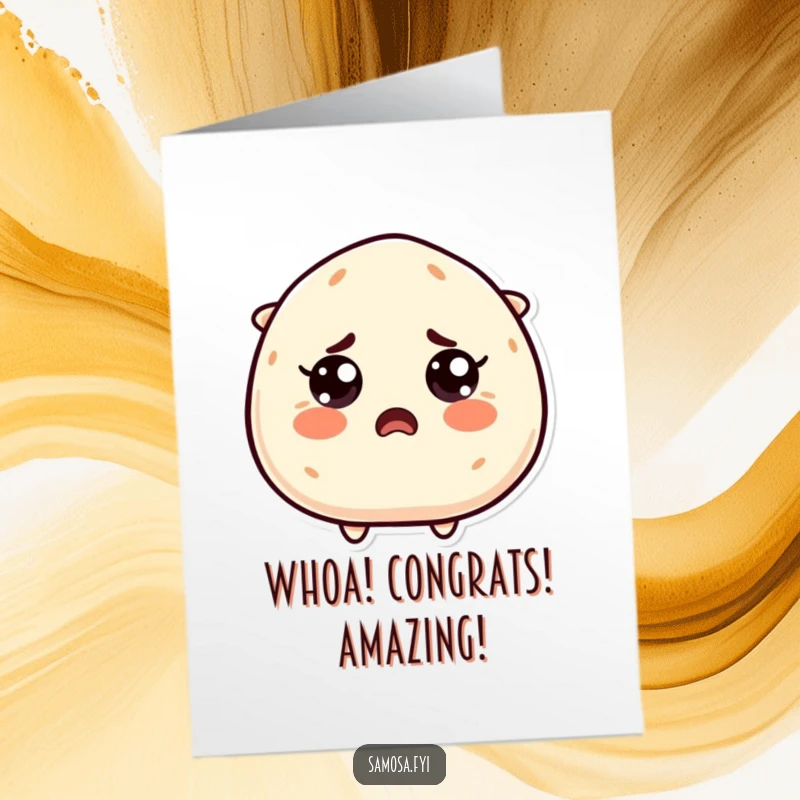 Funny Free Printable Congratulations Card: Startled samosa character with wide eyes expressing surprise at an achievement.