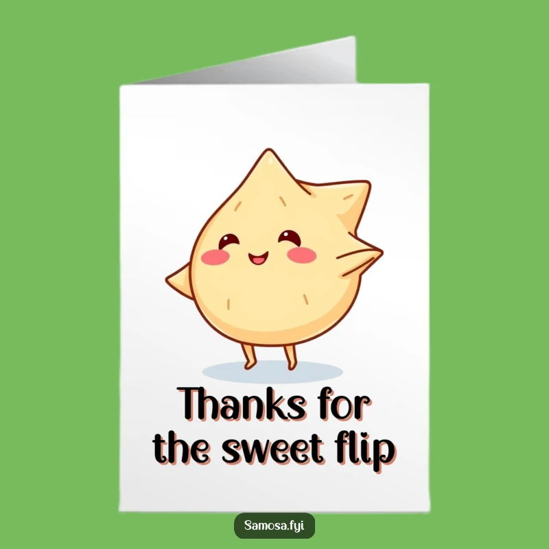 Free Printable Funny Samosa Thank You Card: Cartwheeling Snack, Downloadable Grateful Gesture