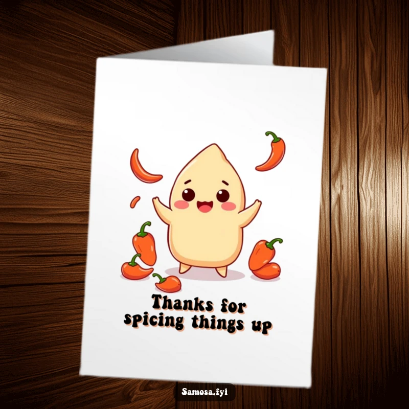 Funny Free Printable Thank You Card: Smiling samosa skillfully juggling tiny chili peppers. Unique and zesty greeting.