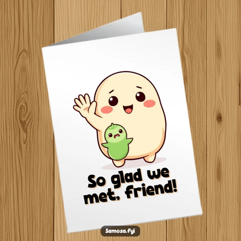 Funny Free Printable thank you card of a samosa waving enthusiastically, greeting a tiny pea with a warm welcome.