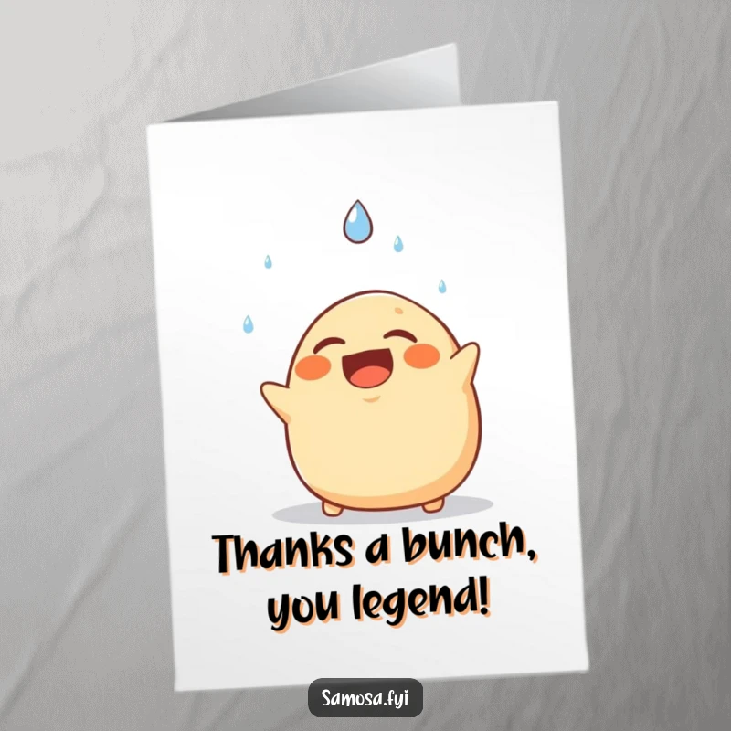 Funny Free Printable Thank You Card: Samosa joyfully avoiding a falling raindrop, expressing gratitude with comical relief and personality.