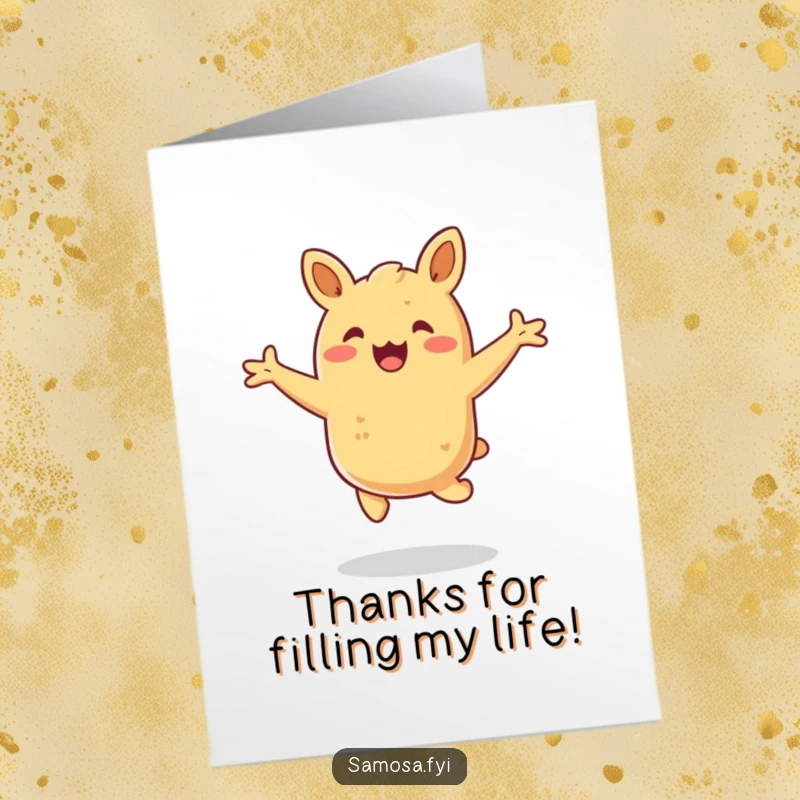 Funny Free Printable Thank You Card: A happy samosa hops with excitement, arms wide to show sincere thanks.